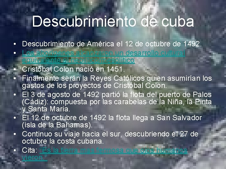 Descubrimiento de cuba • Descubrimiento de América el 12 de octubre de 1492. •