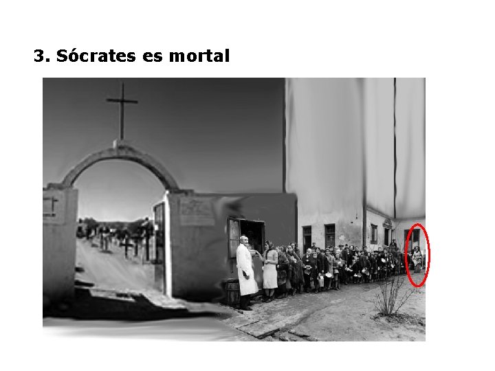 3. Sócrates es mortal 