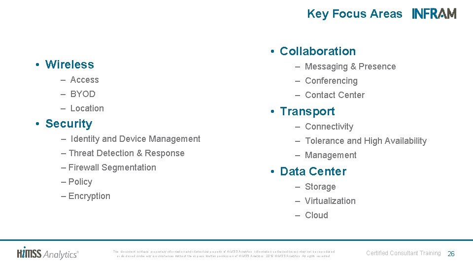 Key Focus Areas • Collaboration • Wireless – Messaging & Presence – Access –