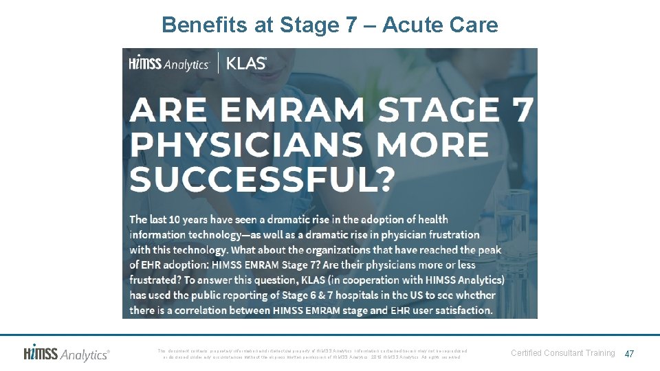 Benefits at Stage 7 – Acute Care This document contains proprietary information and intellectual
