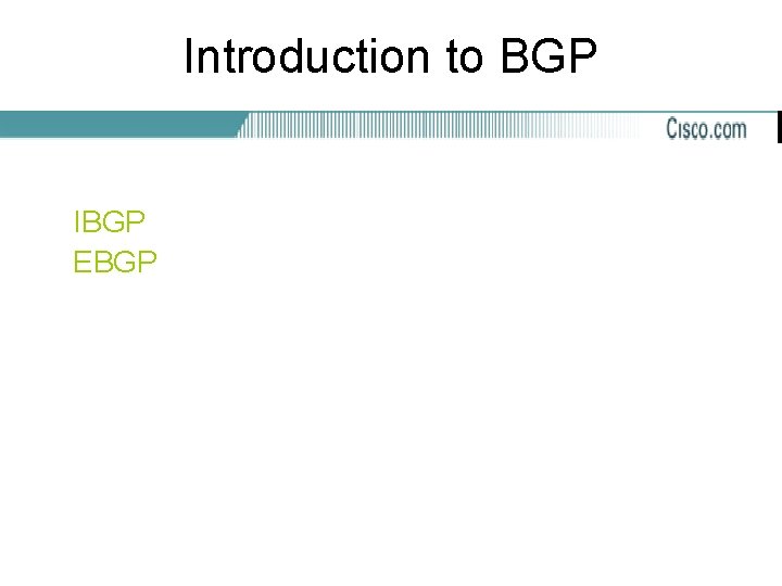 Introduction to BGP IBGP EBGP 