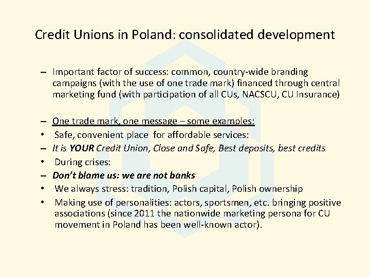 Credit Unions in Poland: consolidated development – Important factor of success: common, country-wide branding