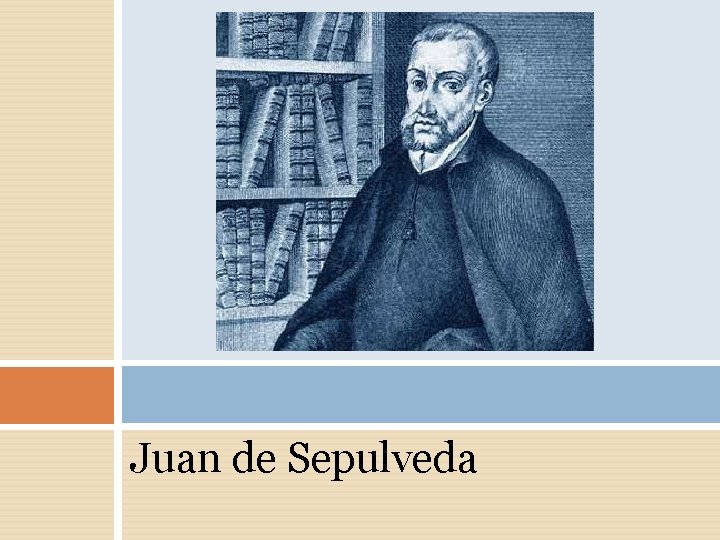 Juan de Sepulveda 