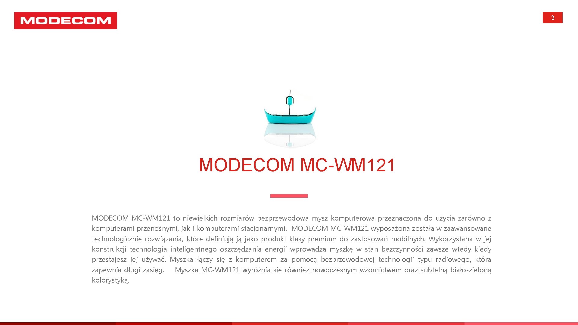 3 MODECOM MC-WM 121 to niewielkich rozmiarów bezprzewodowa mysz komputerowa przeznaczona do użycia zarówno