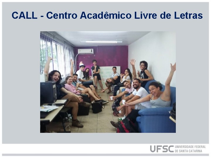 CALL - Centro Acadêmico Livre de Letras 