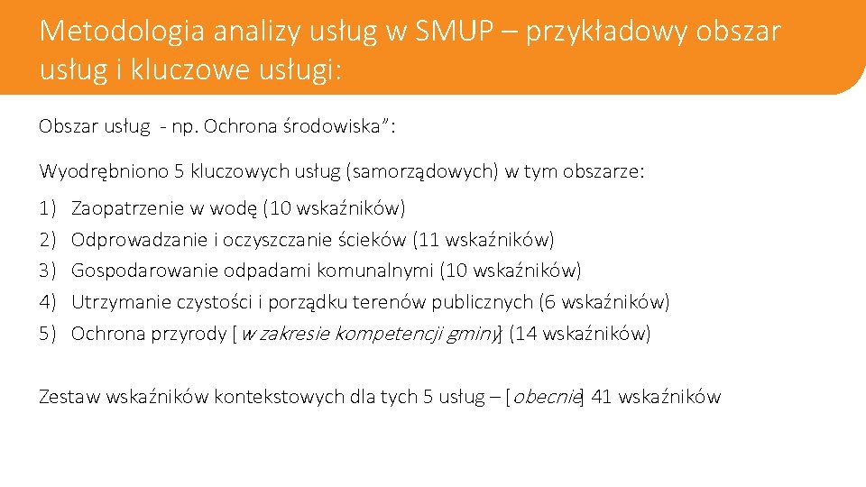 Metodologia analizy usług w SMUP – przykładowy obszar usług i kluczowe usługi: Obszar usług