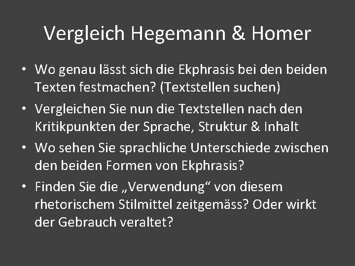 Vergleich Hegemann & Homer • Wo genau lässt sich die Ekphrasis bei den beiden