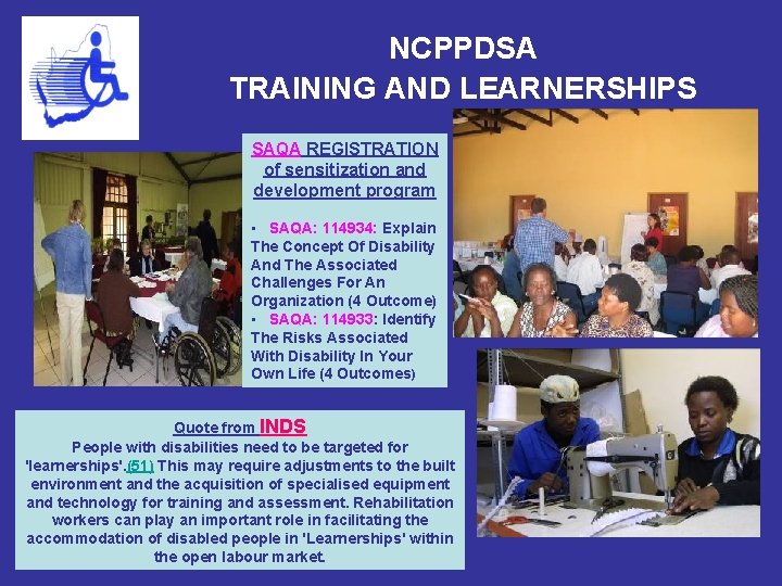 NCPPDSA TRAINING AND LEARNERSHIPS SAQA REGISTRATION of sensitization and development program • SAQA: 114934: