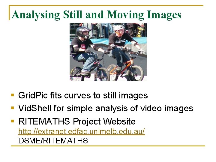 Analysing Still and Moving Images § Grid. Pic fits curves to still images §