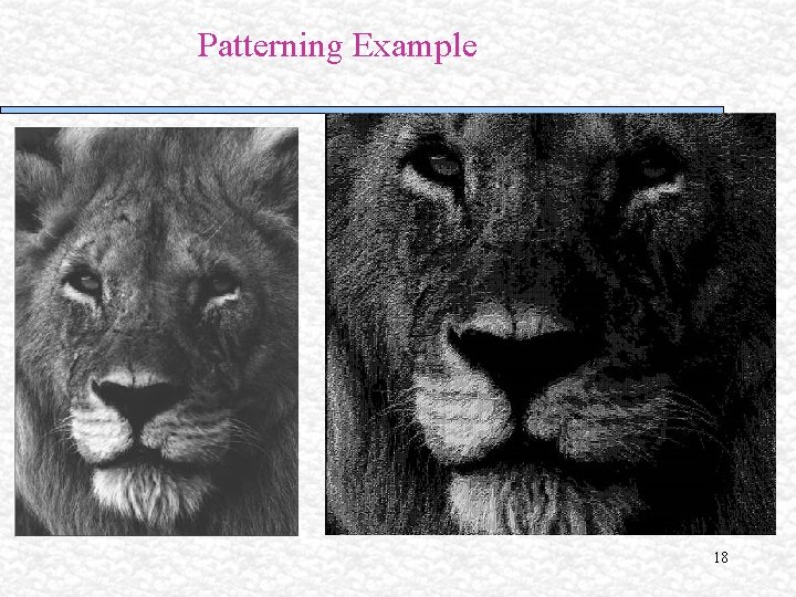 Patterning Example 18 Patterning Example 18