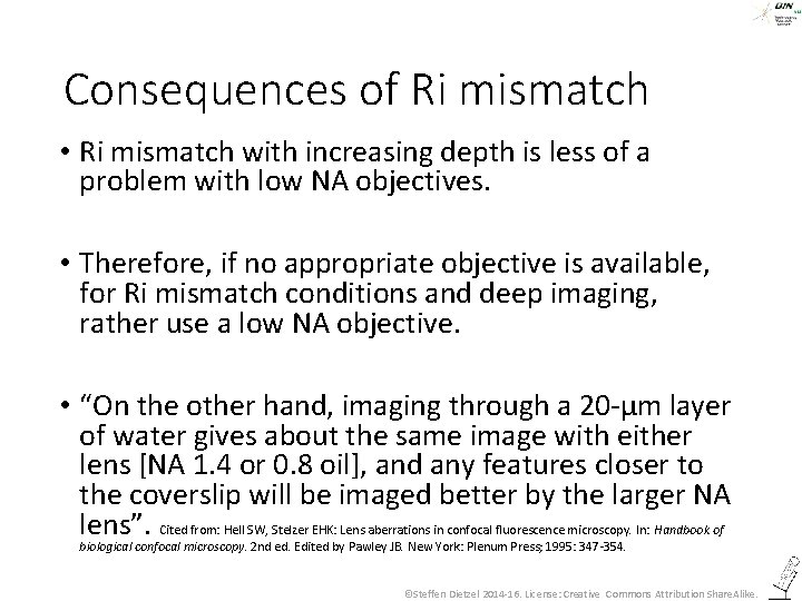 Consequences of Ri mismatch • Ri mismatch with increasing depth is less of a