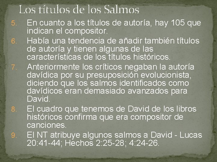 Los títulos de los Salmos 5. 6. 7. 8. 9. En cuanto a los