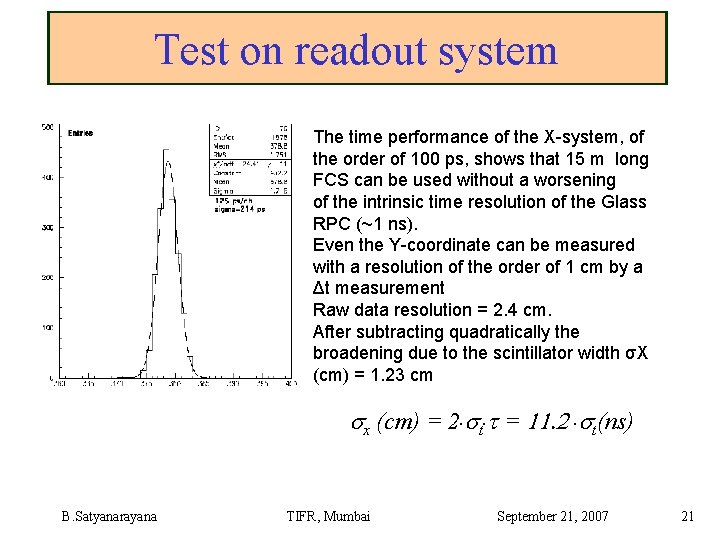 Test on readout system The time performance of the X-system, of the order of