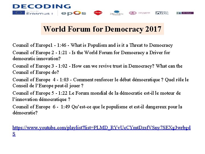 World Forum for Democracy 2017 Council of Europe 1 - 1: 46 - What