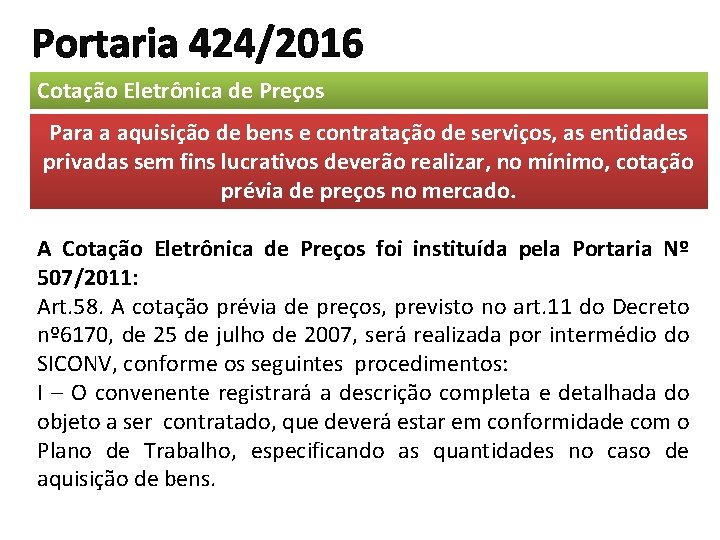 Portaria 424/2016 Cotação Eletrônica de Preços Para a aquisição de bens e contratação de