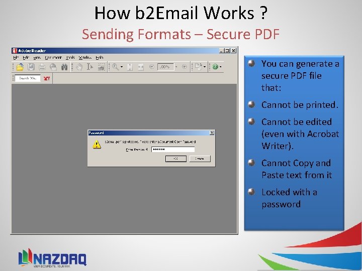 How b 2 Email Works ? Sending Formats – Secure PDF You can generate