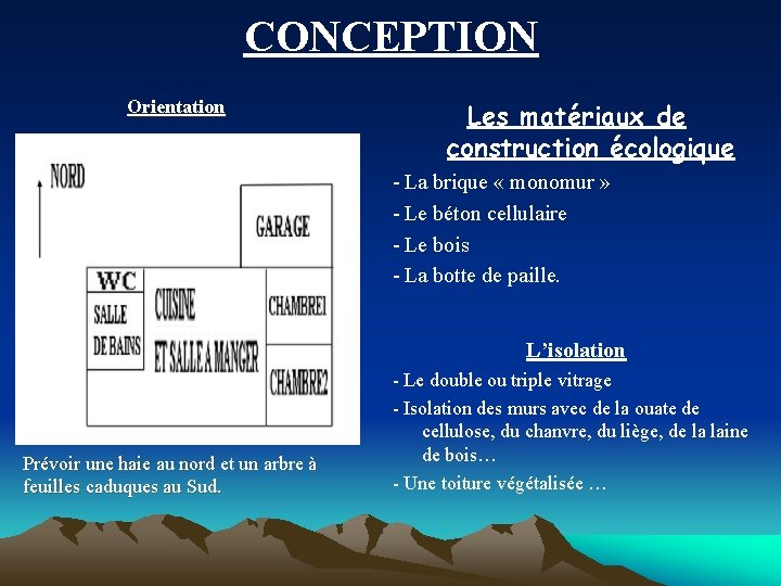 CONCEPTION Orientation Les matériaux de construction écologique - La brique « monomur » -