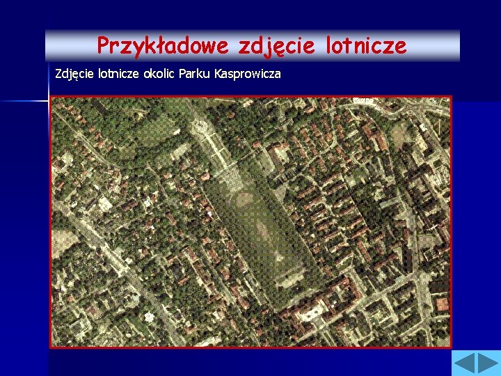 Przykładowe zdjęcie lotnicze Zdjęcie lotnicze okolic Parku Kasprowicza 