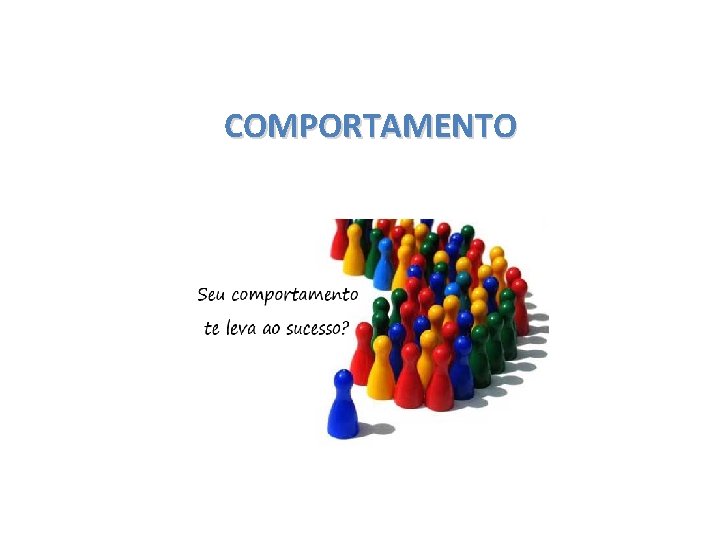 COMPORTAMENTO 