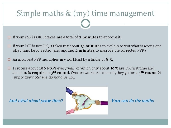 Simple maths & (my) time management � If your PSP is OK, it takes