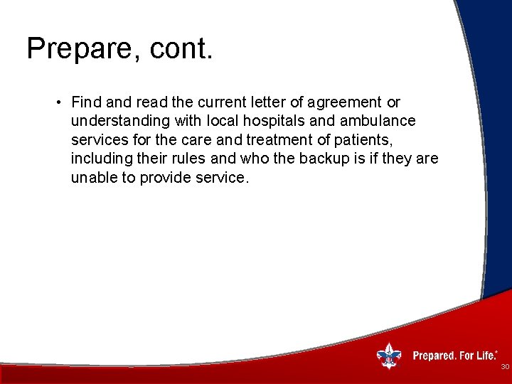 Prepare, cont. • Find and read the current letter of agreement or understanding with