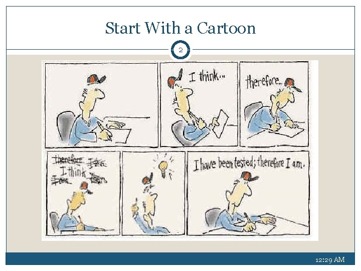 Start With a Cartoon 2 12: 29 AM 