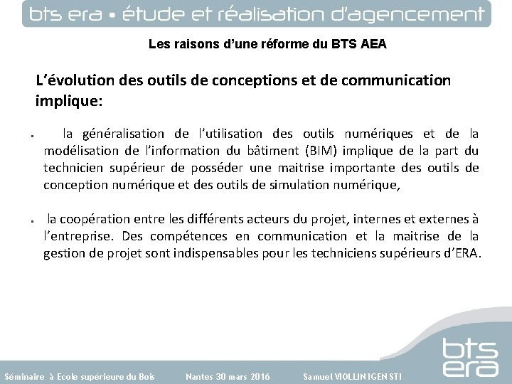 Les raisons d’une réforme du BTS AEA L’évolution des outils de conceptions et de