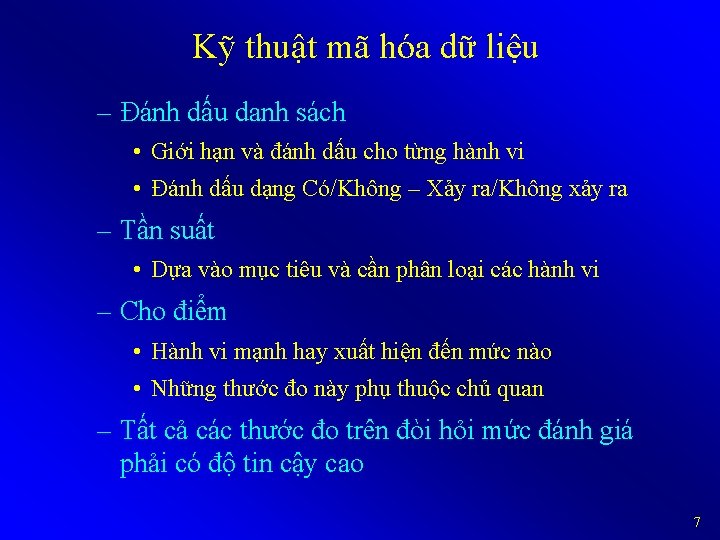 Kỹ thuật mã hóa dữ liệu – Đánh dấu danh sách • Giới hạn