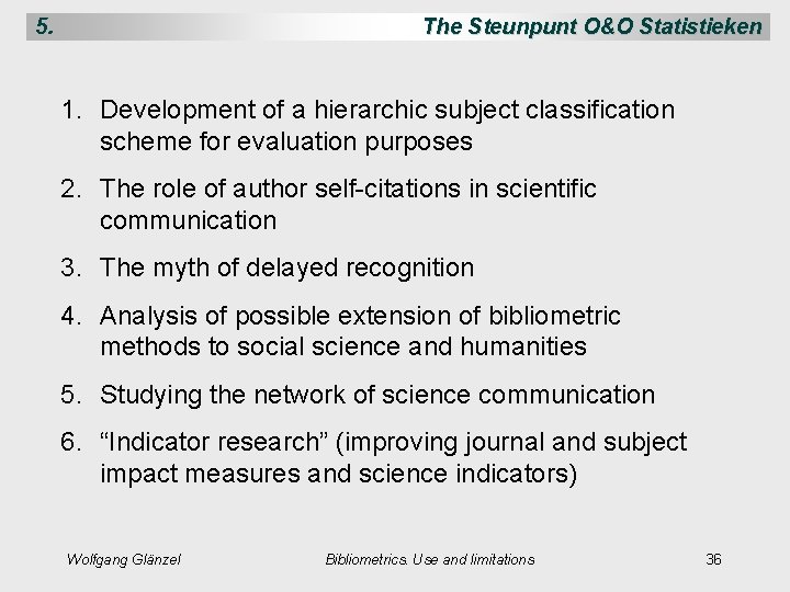 5. The Steunpunt O&O Statistieken 1. Development of a hierarchic subject classification scheme for