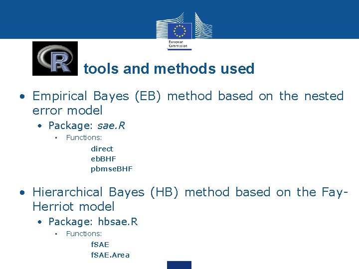 tools and methods used • Empirical Bayes (EB) method based on the nested error