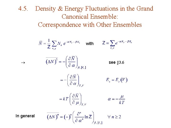 4. 5. Density & Energy Fluctuations in the Grand Canonical Ensemble: Correspondence with Other
