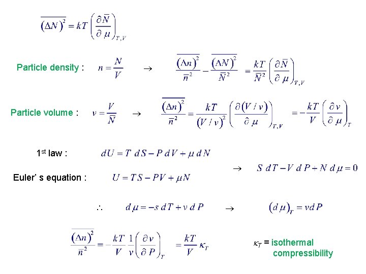  Particle density : Particle volume : 1 st law : Euler’ s equation