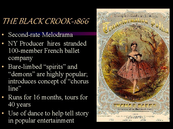 THE BLACK CROOK-1866 • Second-rate Melodrama • NY Producer hires stranded 100 -member French