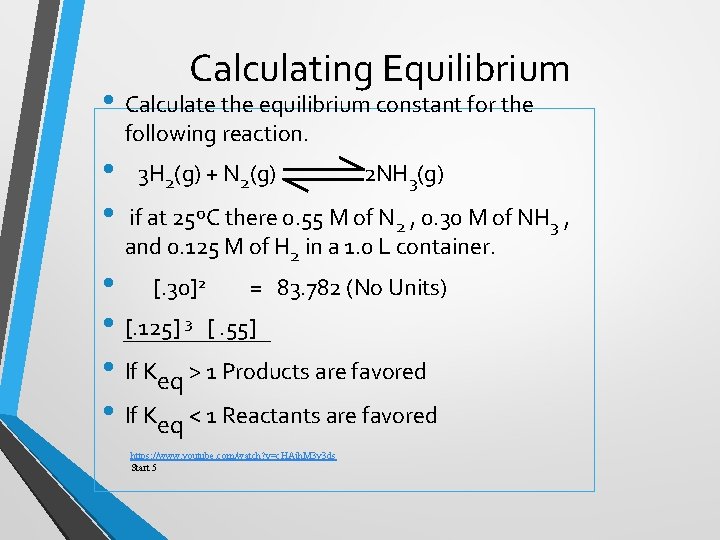 Calculating Equilibrium • Calculate the equilibrium constant for the following reaction. • • 3