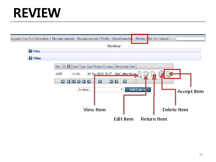 REVIEW Accept Item View Item Delete Item Edit Item Return Item 17 