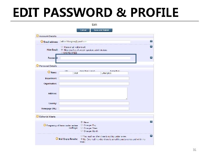 EDIT PASSWORD & PROFILE 31 