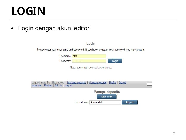LOGIN • Login dengan akun ‘editor’ 7 