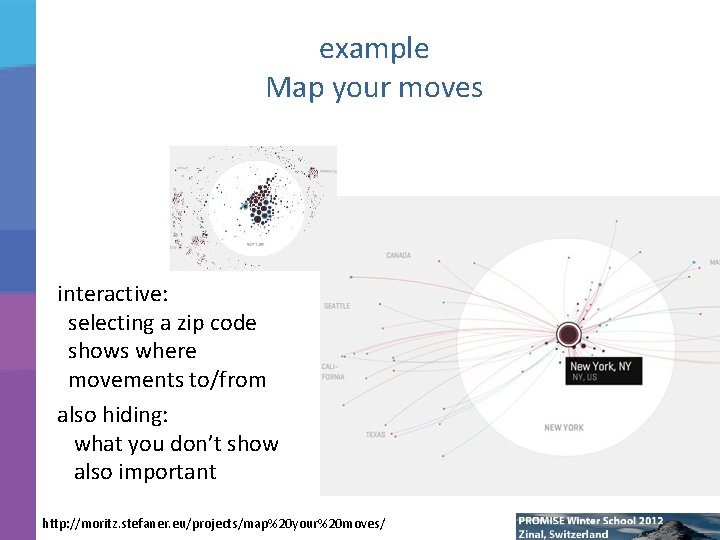 example Map your moves interactive: selecting a zip code shows where movements to/from also