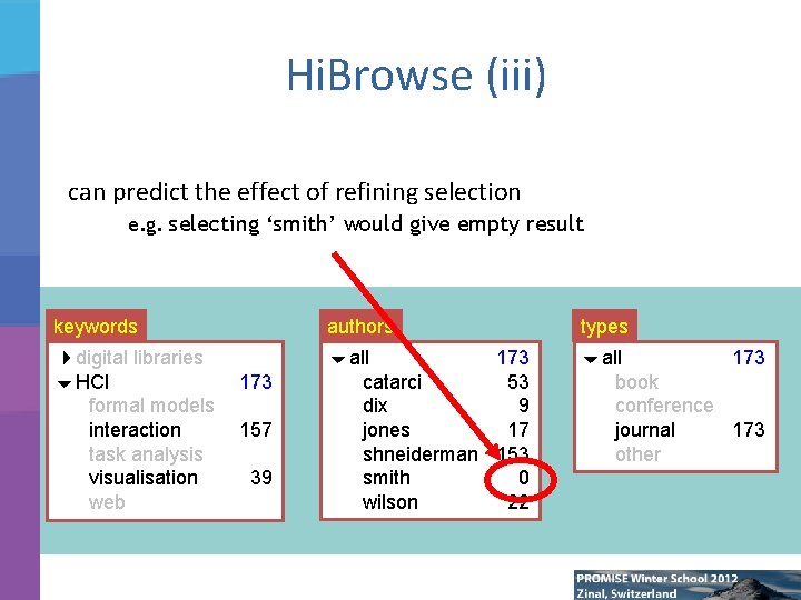 Hi. Browse (iii) can predict the effect of refining selection – e. g. selecting