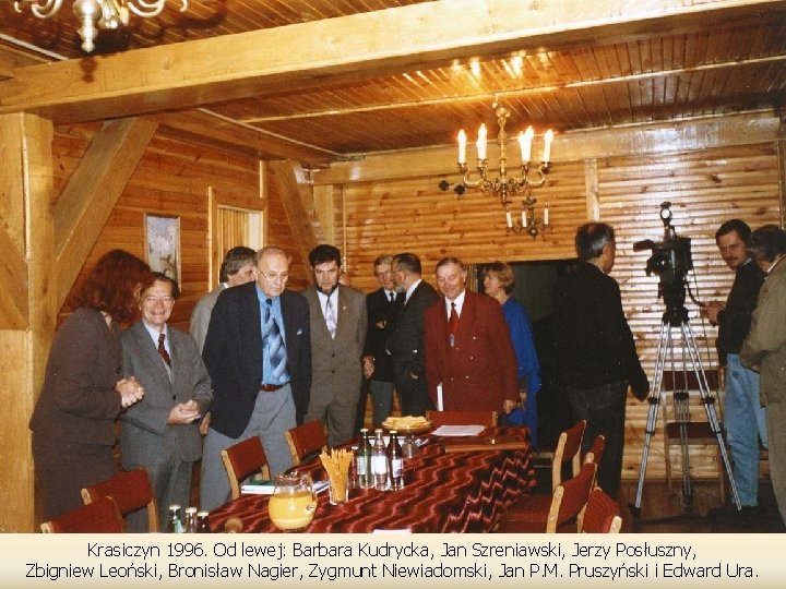 Krasiczyn 1996. Od lewej: Barbara Kudrycka, Jan Szreniawski, Jerzy Posłuszny, Zbigniew Leoński, Bronisław Nagier,