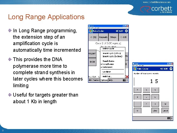 Long Range Applications In Long Range programming, the extension step of an amplification cycle