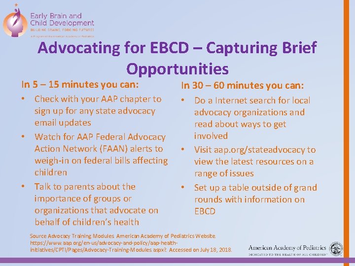 Advocating for EBCD – Capturing Brief Opportunities In 5 – 15 minutes you can: