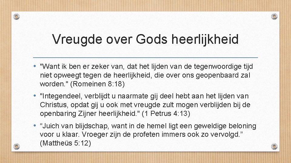 Vreugde over Gods heerlijkheid • "Want ik ben er zeker van, dat het lijden