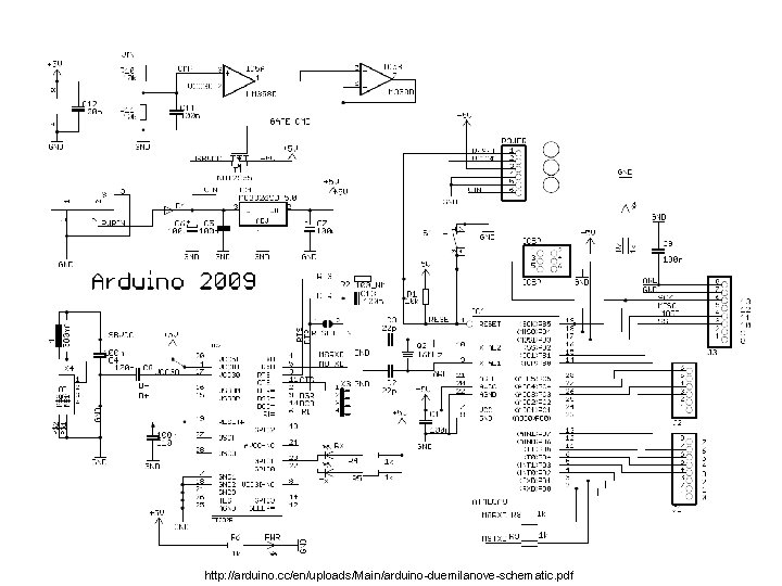 http: //arduino. cc/en/uploads/Main/arduino-duemilanove-schematic. pdf 