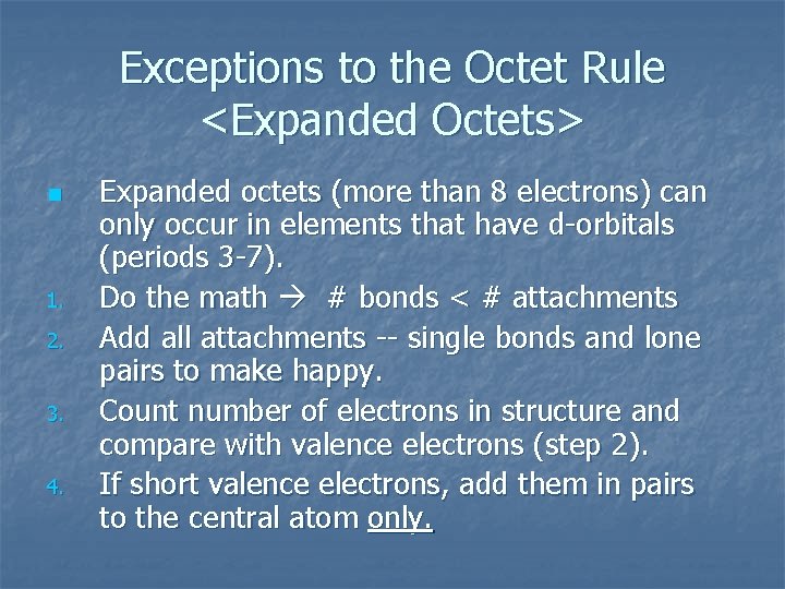 Exceptions to the Octet Rule <Expanded Octets> n 1. 2. 3. 4. Expanded octets