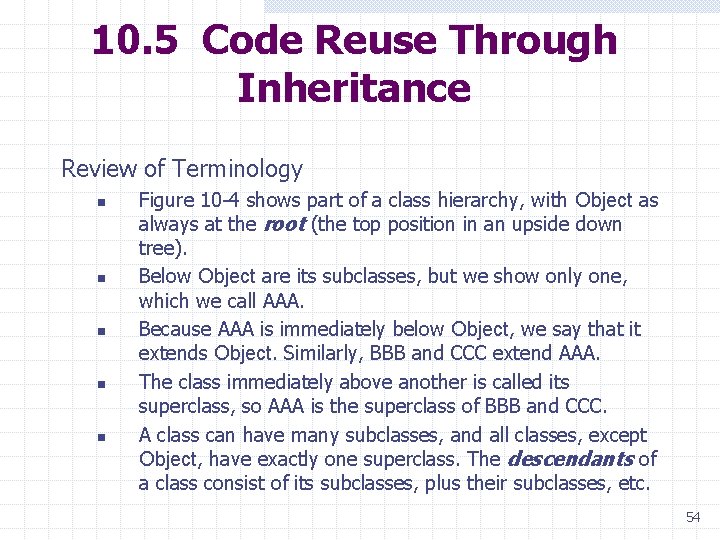 10. 5 Code Reuse Through Inheritance Review of Terminology n n n Figure 10
