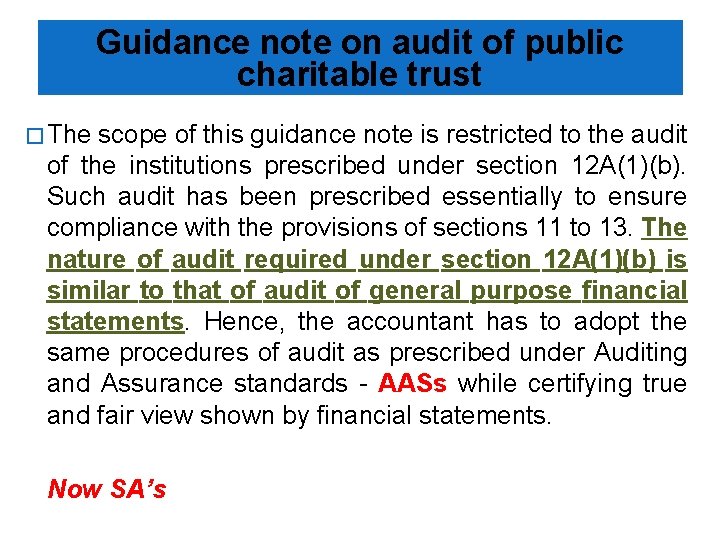 Guidance note on audit of public charitable trust � The scope of this guidance