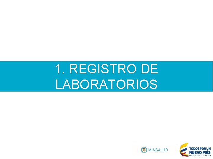 1. REGISTRO DE LABORATORIOS 