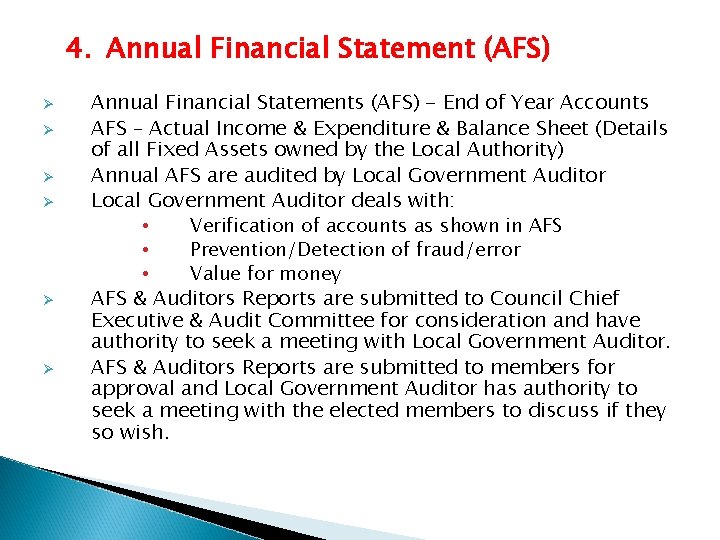 4. Annual Financial Statement (AFS) Ø Ø Ø Annual Financial Statements (AFS) - End