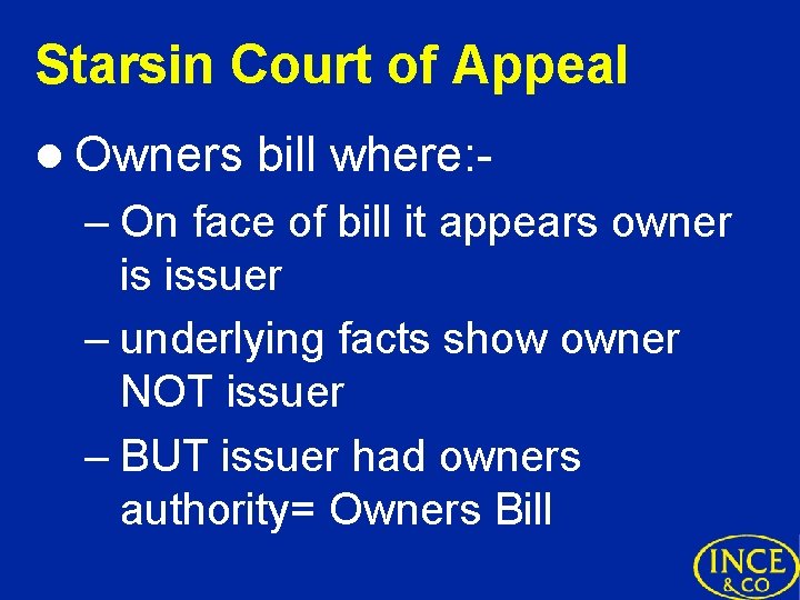 Starsin Court of Appeal l Owners bill where: - – On face of bill